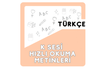 K Sesi Hızlı Okuma Metinleri