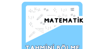 4. Sınıf Bölme İşleminde Tahmin