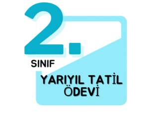 2. Sınıf Yarıyıl Tatil Ödevi
