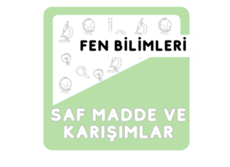 4. Sınıf Saf Madde ve Karışımlar