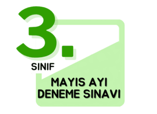 3. Sınıf Deneme Sınavı Mayıs Ayı